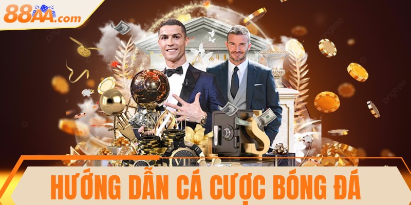 Hướng dẫn cá cược bóng đá đơn giản, chuẩn xác nhất 1 Hướng dẫn cá cược bóng đá đơn giản, chuẩn xác nhất