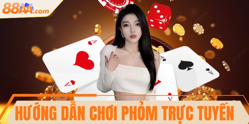 Hướng dẫn chơi Phỏm trực tuyến dễ hiểu cho người mới 4 Hướng dẫn chơi Phỏm trực tuyến dễ hiểu cho người mới