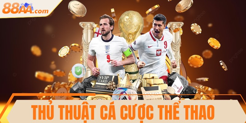 Thủ thuật cá cược thể thao đơn giản, thắng lớn mỗi ngày 1 Thủ thuật cá cược thể thao đơn giản, thắng lớn mỗi ngày