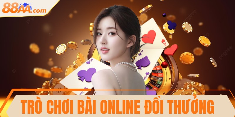 Trò chơi bài online đổi thưởng hấp dẫn nên thử ngay 1 Trò chơi bài online đổi thưởng hấp dẫn nên thử ngay