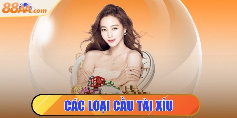 Các Loại Cầu Tài Xỉu - Thông Tin Cơ Bản Bạn Cần Biết 1 Các loại cầu tài xỉu