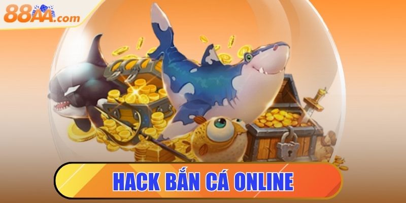Hack Bắn Cá Online - Thủ Thuật Giành Chiến Thắng Lớn 1 hack bắn cá online
