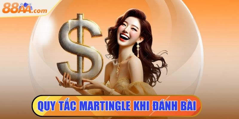 Quy Tắc Martingle Khi Đánh Bài - Cách Áp Dụng Hiệu Quả 1 quy tắc martingle khi đánh bài