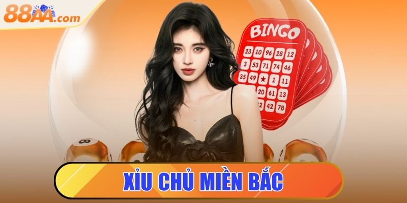 Xỉu Chủ Miền Bắc - Chiến Thuật Mang Về Phần Thưởng Lớn 1 xỉu chủ miền bắc